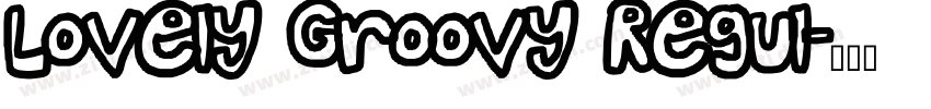 Lovely Groovy Regul字体转换
